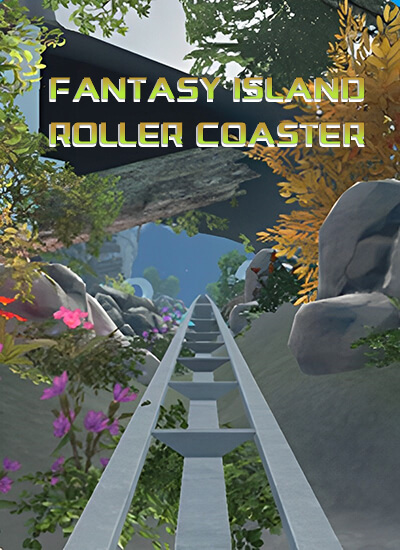 Fantasy Island Roller Coaster - VR Game